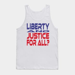 #OurPatriotism: Liberty and Justice for All? by Devin Tank Top